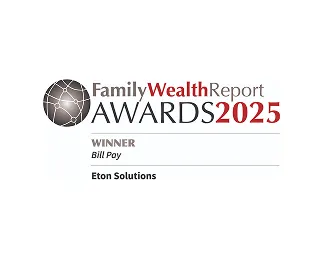 Eton Solutions Family Wealth Report Awards 2025 winner for Bill Pay
